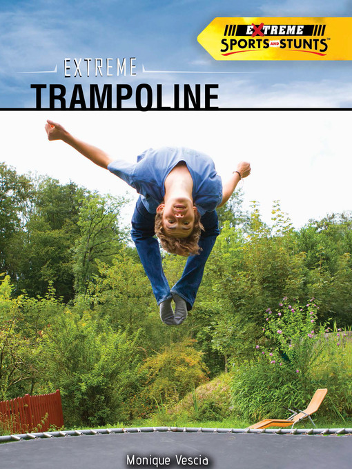 Title details for Extreme Trampoline by Monique Vescia - Available